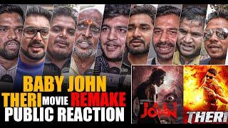 Baby John Movie Theri Movie ki Remake Hai | Scene to Scene Copy | Public Reaction