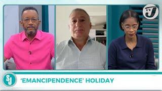 'Emancipendence' Holiday | TVJ Smile Jamaica