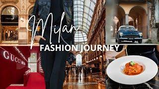 MILAN FASHION JOURNEY