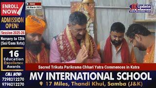 Sacred Trikuta Parikrama Chhari Yatra Commences in Katra