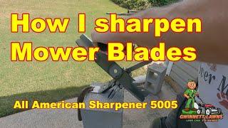 How I sharpen mower blades...All American Sharpener 5005