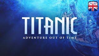 Titanic: Adventure Out Of Time - English Longplay - No Commentary