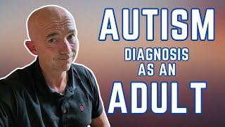 Autism Diagnosis As An Adult And What It Means