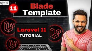 Laravel 11 tutorial in Hindi #11 Blade template  in laravel