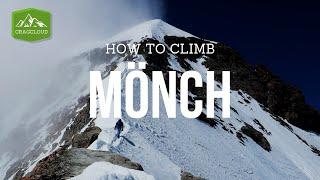 How to climb Mönch in the Swiss Alps