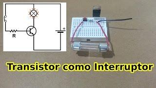 Cómo usar un Transistor como Interruptor