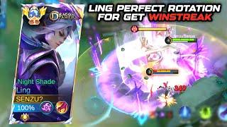 LING FASTHAND PERFECT ROTATION FOR GET WINSTREAK - TOP GLOBAL LING GAMEPLAY MOBILE LEGENDS