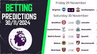 5 Bets For Every Premier League Game Today 30/11 #footballpredictions #premierleague