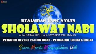 Sholawat Penarik Rezeki, Salawat Nabi Merdu Allahumma Sholli Ala Muhammad Bikin Adem Di Hati