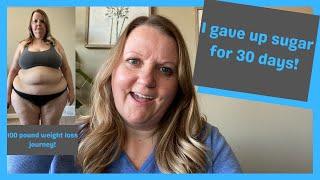 I GAVE UP SUGAR FOR 30 DAYS | No sugar for a month before and after