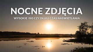 Zdjęcia w nocy – czy wysokie ISO to konieczność? A może lepszy jest długi czas naświetlania?