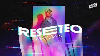 Jaydan - RESETEO (Video Oficial)