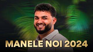 Manele Noi 2024  Top Manele Noi 2024  Cele Mai Ascultate Manele 2024