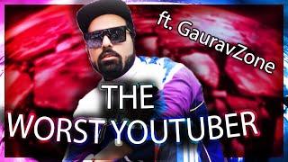 Gauravzone Is the Worst Youtuber