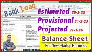 Estimated Balance Sheet | Provisional Balance Sheet | Projected Balance Sheet Kaise Banti Hai