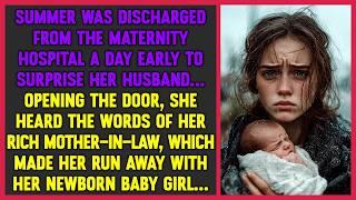 Summer discharged early from the maternity ward. When she learned what her husband's mom told him...