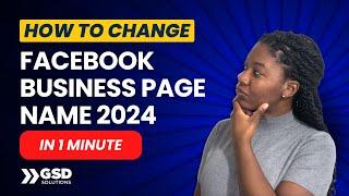 How to Change Facebook Business Page Name 2024 | 1 Minute Tutorial