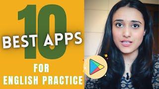 10 English Practice Apps which I highly recommend