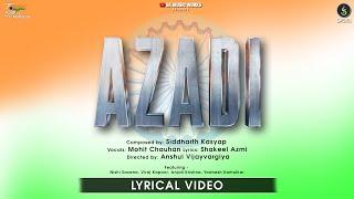 Azadi | Lyrical |  Musical Short Film | Siddharth Kasyap | Mohit Chauhan | Shakeel Azmi | Anshul V