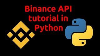 Binance API tutorial in python