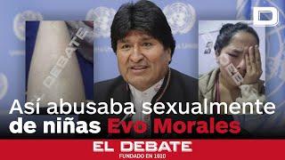 Entrambasaguas explica las novedades sobre los abusos sexuales de Evo Morales a niñas bolivianas