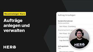 Tutorial: Aufträge anlegen & verwalten - HERO Handwerkersoftware