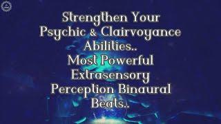 Strengthen Your Psychic Abilities | Extrasensory Perception Binaural Beats: Clairvoyance Abilities