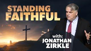 Standing Faithful - Jonathan Zirkle