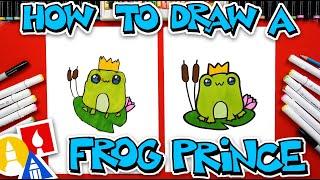 How To Draw A Frog Prince