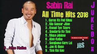 Sabin Rai songs collection II Jukebox 2018