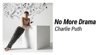 No More Drama - Charlie Puth - 1 Hour Loop | KoiClips