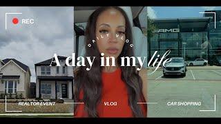 Daily Vlog| Realtor Event | Model Home Tour | Car Shopping + more