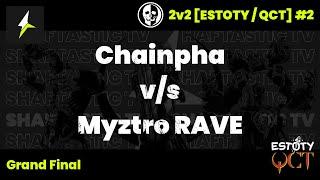 2v2 EQCT #2 - Grand Final - Chainpha v/s Myztro RAVE | Quake Champions