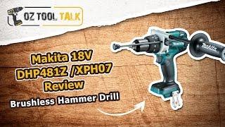 Makita Brushless 18V Hammer Drill DHP481 / XPH07 Review