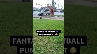 Last place finish in Fantasy Football punishment #shorts #viral #funny #fantasy #subscribe #nfl