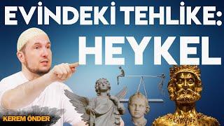 EVİNDEKİ TEHLİKE: HEYKEL / Kerem Önder