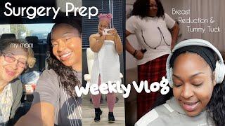 Tummy Tuck and Breast Reduction Vlog