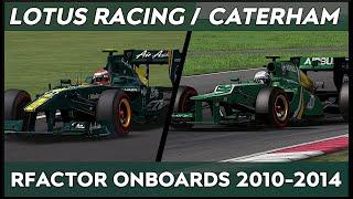 Lotus/Caterham | rFactor Evolution | 2010-2014 OnBoards