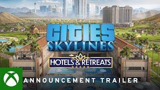 Cities: Skylines - Hotels & Retreats Announcement Trailer