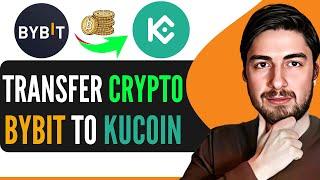 How to Send Crypto From Bybit to Kucoin 2024