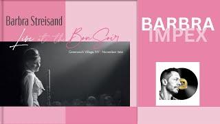 Barbra Streisand Live At The Bon Soir - Impex Records