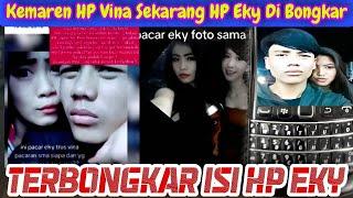 TERBONGKAR HP EKY : Setelah HP VINA SEKARANG GILIRAN HP EKY