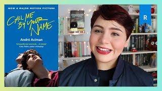 Call Me By Your Name - BOOK REVIEW - NO SPOILERS