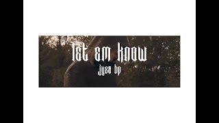 JYSA BP - Let 'Em Know (Music Video)