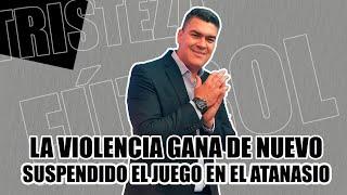 ATL NACIONAL 2 JUNIOR 0(parcial) LA VIOLENCIA GANA DE NUEVO Y SUSPENDIDO EL JUEGO EN EL ATANASIO