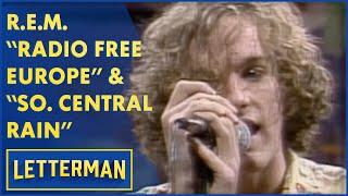 R.E.M. Performs "Radio Free Europe" & "So. Central Rain" | Letterman