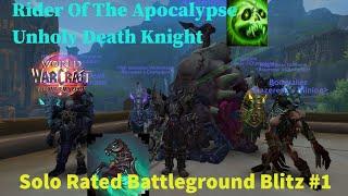 Rider Of The Apocalypse Unholy Dk - (Solo Rated Battleground Blitz #1) - Wow The War Within 11.0.2