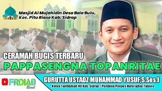 CERAMAH BUGIS TERBARU USTADZ MUHAMMAD YUSUF, S.Sos.I || PAPPASENGNA TOPANRITAE || FRDIAB CHANNEL