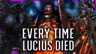 Every Time Lucius The Eternal Was Killed | Warhammer 40k Lore