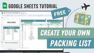 Travel Packing List Spreadsheet - How to make a Packing List in Google Sheets - FREE Template